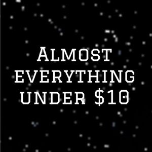 ALMOST EVERYTHING UNDER $10